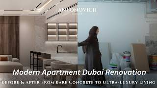 Opera District Transformation Before & After| Dubai’s #1 Luxury Apartment Renovation Company & Furnishing by ANTONOVICH Group